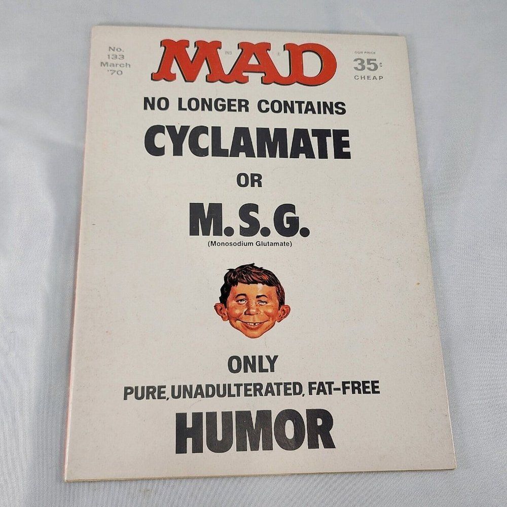 Mad Magazine Issue # 133 March 1970 No Cyclamate or M.S.G. Norman Mingo Cover VG